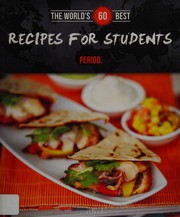 Front cover of The world's 60 best recipes for students-- period by Véronique Paradis