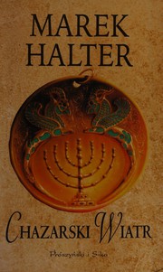 Cover of Chazarski wiatr by Marek Halter