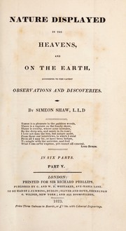 Front cover of Nature displayed in the heavens, and on the earth, according to the latest observations and discoveries by Simeon Shaw