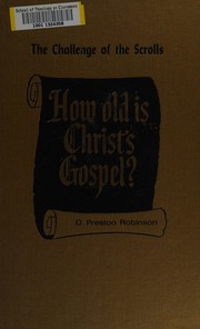Cover of The challenge of the scrolls by O. Preston Robinson