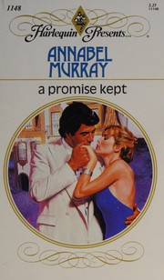 Cover of A Promise Kept by Annabel Murray