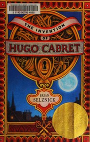 Front cover of The Invention of Hugo Cabret by Brian Selznick