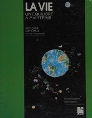 Front cover of La vie, un équilibre à maintenir by Denise Bergeron