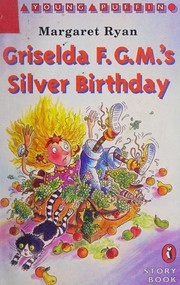 Front cover of Griselda F.G.M.'s silver birthday by Margaret Ryan