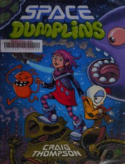 Front cover of Space dumplins by Craig Thompson