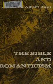 Front cover of The Bible and Romanticism by Abraham Albert Avni