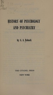 Cover of History of psychology and psychiatry by Abraham Aaron Roback