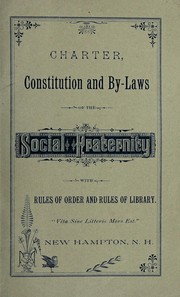 Front cover of Charter, constitution and by-laws of the Social Fraternity by Social Fraternity (New-Hampton Academical and Theological Institution)