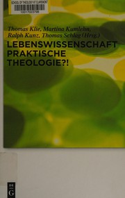 Cover of Lebenswissenschaft Praktische Theologie?! by Thomas Klie