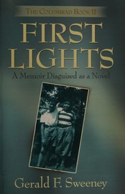 Cover of First lights by Gerald F. Sweeney