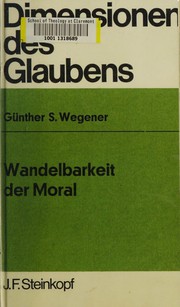 Front cover of Wandelbarkeit der Moral by Günther Schulze-Wegener