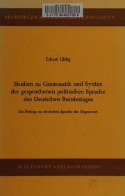 Front cover of Studien zu Grammatik und Syntax der gesprochenen politischen Sprache des Deutschen Bundestages by Eckart Uhlig