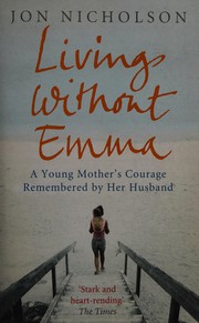 Cover of Living without Emma by Jon Nicholson