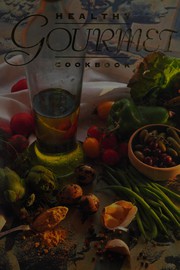Front cover of Healthy gourmet cookbook by Pamela Sheldon Johns