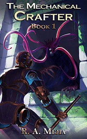 Cover of The Mechanical Crafter by R.A. Mejia