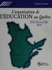 Front cover of L'Organisation de l'éducation au Québec by André Lemieux
