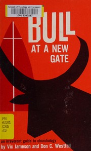 Front cover of Bull at a new gate by Vic Jameson