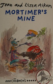 Cover of Mortimer's Mine by Joan Aiken