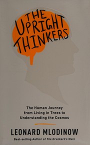 Cover of The Upright Thinkers by Leonard Mlodinow