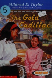Front cover of The gold Cadillac by Mildred D. Taylor