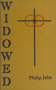 Cover of Widowed by Philip Jebb