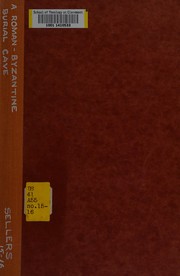 Front cover of A Roman-Byzantine burial cave in northern Palestine by Ovid R. Sellers