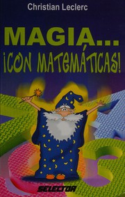 Cover of Magia-- con matemáticas! by Christian Leclerc