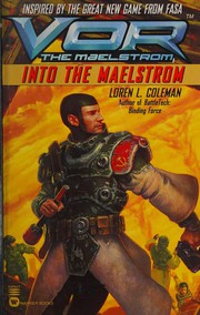 Front cover of Into the maelstrom by Loren L. Coleman