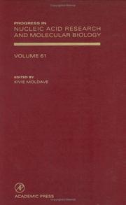 Front cover of Progress in Nucleic Acid Research and Molecular Biology, Volume 61 (Progress in Nucleic Acid Research and Molecular Biology) by Kivie Moldave