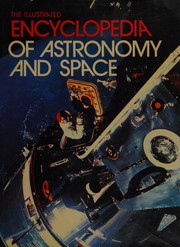 Front cover of The Illustrated encyclopedia of astronomy and space by Ian Ridpath