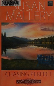 Cover of Chasing perfect by Susan Mallery