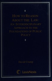 Front cover of How to reason about the law by David Crump