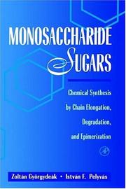 Front cover of Monosaccharide sugars by Zoltán Györgydeák