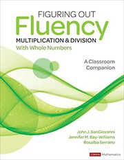 Front cover of Figuring Out Fluency - Multiplication and Division With Whole Numbers by John J. SanGiovanni