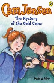Front cover of Cam Jansen & the Mystery of the Gold Coi (Cam Jansen) by David A. Adler