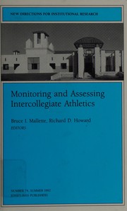 Front cover of Monitoring and assessing intercollegiate athletics by Richard D. Howard