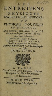 Cover of Les entretiens physiques d'Ariste et d'Eudoxe, ou, Physique nouvelle en dialogues by Regnault Père