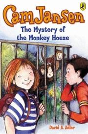 Front cover of Cam Jansen and the mystery at the monkey house by David A. Adler