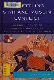 Front cover of Unsettling Sikh and Muslim conflict by Katy P. Sian