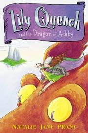 Front cover of Lily Quench and the dragon of Ashby by Natalie Jane Prior