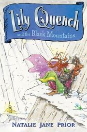 Front cover of Lily Quench and the Black Mountains by Natalie Jane Prior