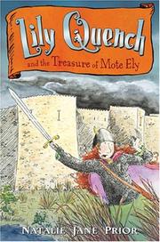Front cover of Lily Quench & the treasure of Mote Ely by Natalie Jane Prior