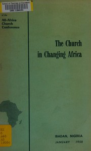 Front cover of The Church in changing Africa by All-Africa Church Conference (1958 Ibadan, Nigeria)