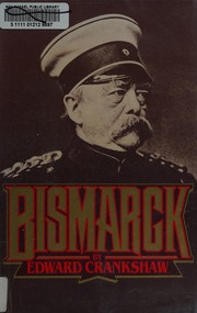 Cover of Bismarck by Edward Crankshaw
