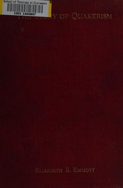 Front cover of The story of Quakerism by Emmott, Elizabeth Braithwaite