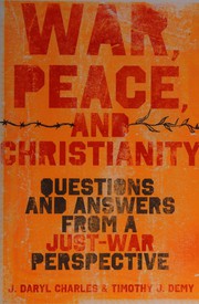 Front cover of War, peace, and Christianity by J. Daryl Charles