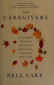 Cover of The caregivers by Nell Lake