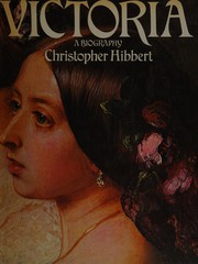 Cover of Victoria by Christopher Hibbert