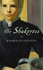 Front cover of The Shakeress by Kimberley Burton Heuston