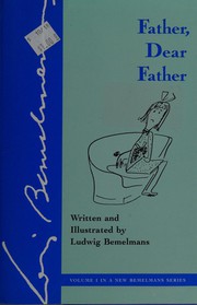 Front cover of Father, Dear Father by Ludwig Bemelmans